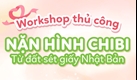 Thỏa sức sáng tạo với workshop nặn hình Chibi từ đất sét Nhật cùng Hachi Hachi